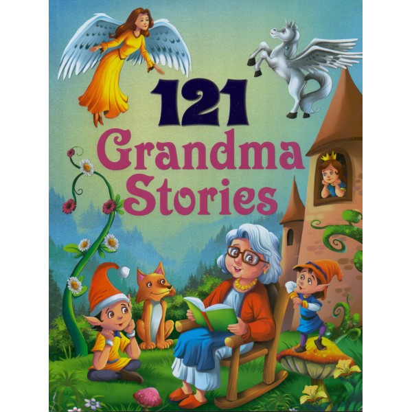Grandma Stories - 121 Stories In 1 Book - Story Book